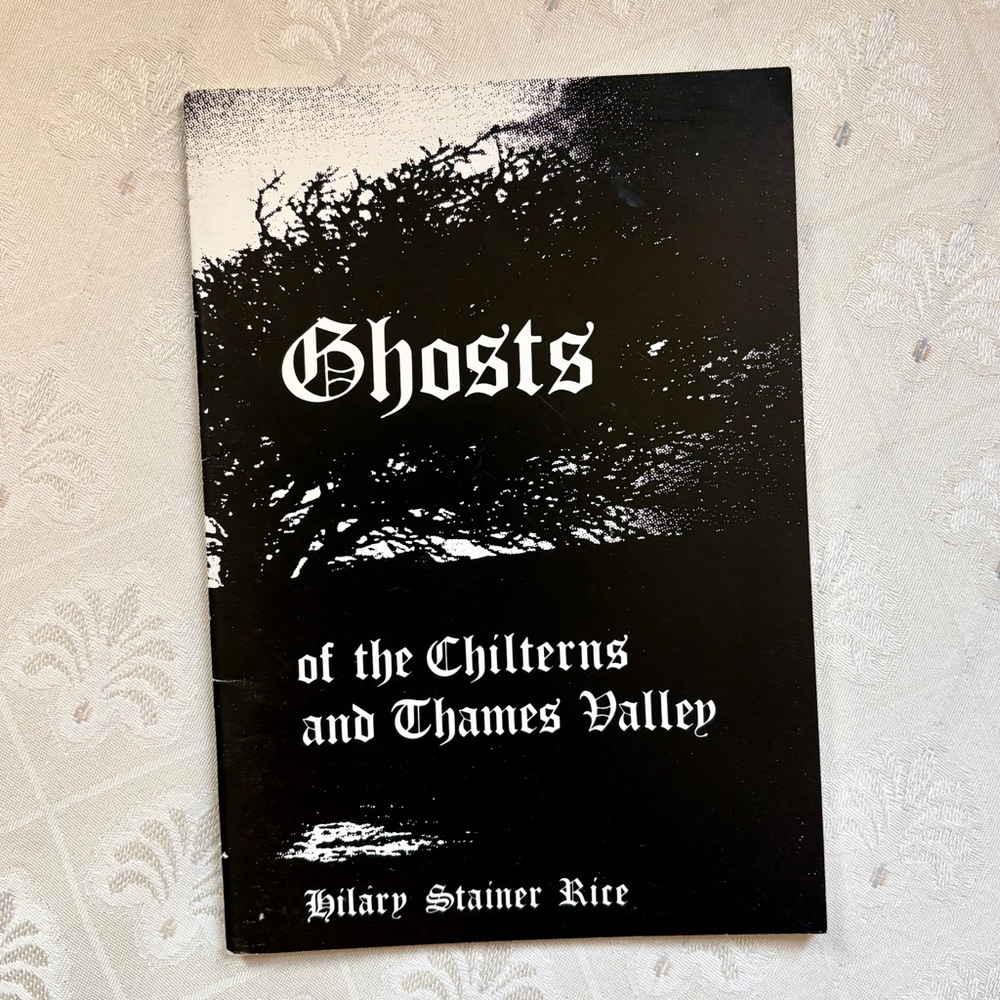 1986 Ghosts of the Chilterns and Thames Valley England Haunted Houses Paranormal